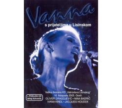VANNA - Vanna s prijateljima u Lisinskom 16. listopada 2005 (CD